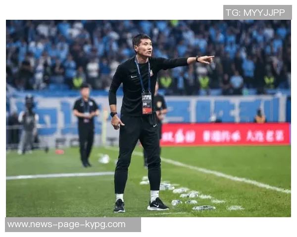 青岛媒体称西海岸崛起为赛季黑马邵佳一执教能力获广泛认可